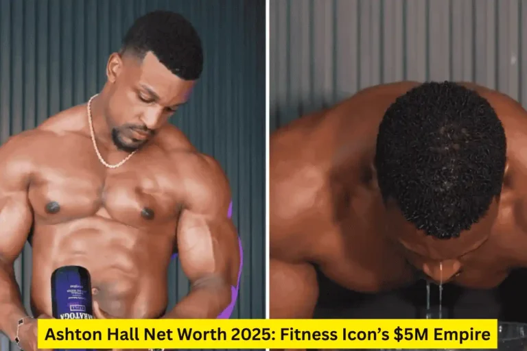 Ashton Hall Net Worth 2025
