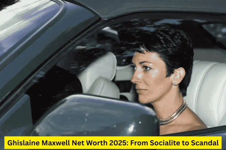 Ghislaine Maxwell Net Worth 2025